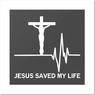 Mens Jesus Saved My Life Religious Christian Posters and Art